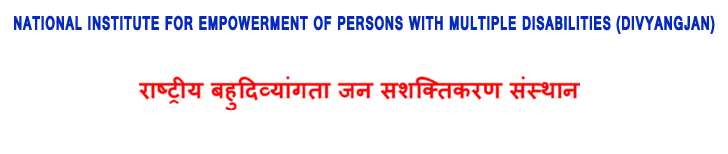National Institute for Empowerment of Persons with Multiple Disabilities, Ministry of Social justice & Empowerment, Govt. of India